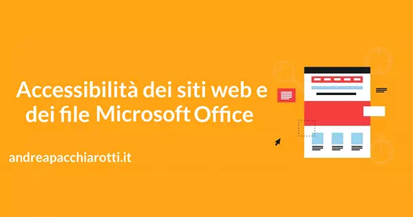Accessibilità dei siti web e accessibilità dei file Microsoft Office