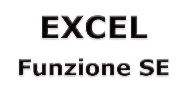 Excel funzione SE