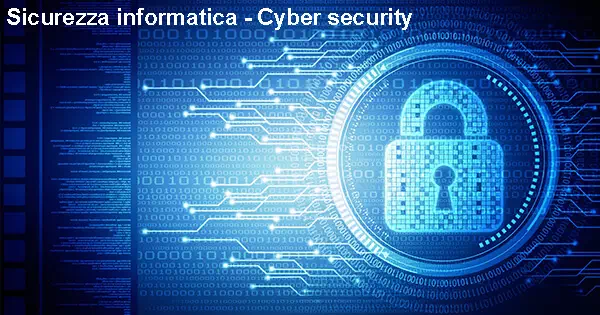 Sicurezza informatica - Cyber security