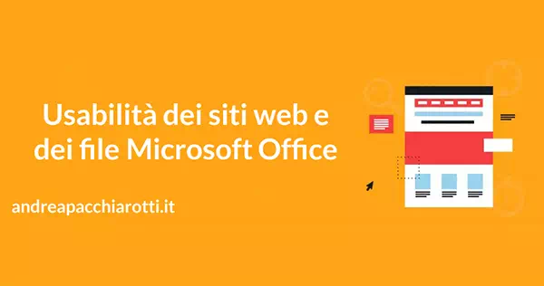 Usabilità dei siti web e usabilità dei file Microsoft Office